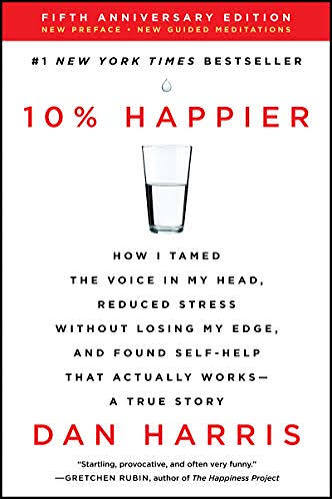 Cover of 10% Happier by Dan Harris
