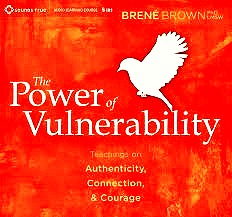 Cover of The Power of Vulnerability by Brené Brown, PhD