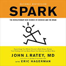 Cover of Spark by John J. Ratey, MD